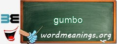 WordMeaning blackboard for gumbo